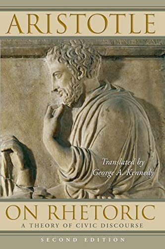 Book cover of On Rhetoric: A Theory of Civic Discourse by Aristotle Book cover of On Rhetoric: A Theory of Civic Discourse by Aristotle